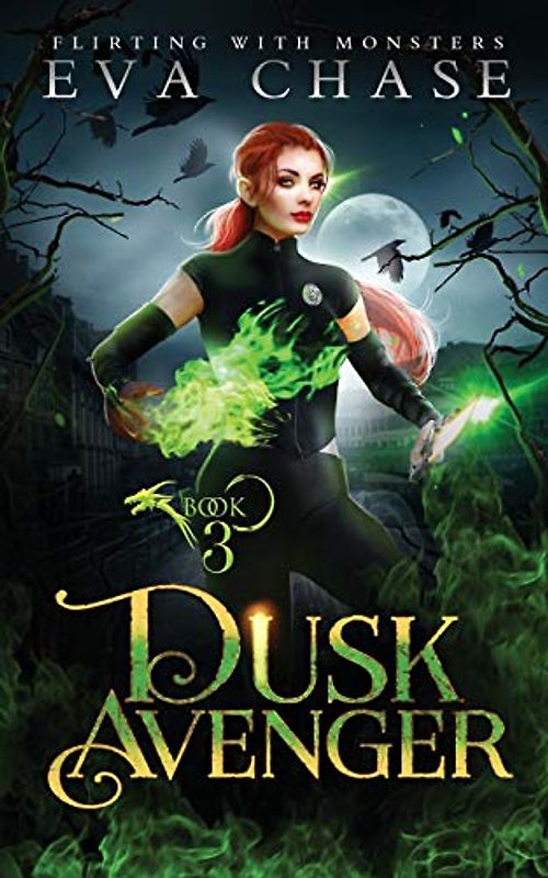 Dusk Avenger (Flirting with Monsters, Band 3)