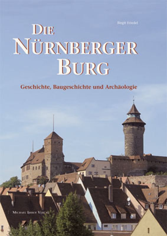 Die Nürnberger Burg