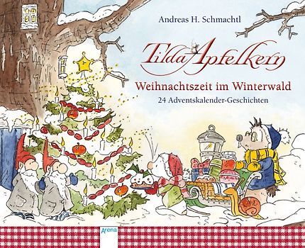 Tilda Apfelkern. Weihnachtszeit im Winterwald