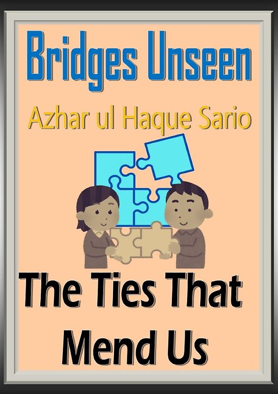 Self help / Bridges Unseen