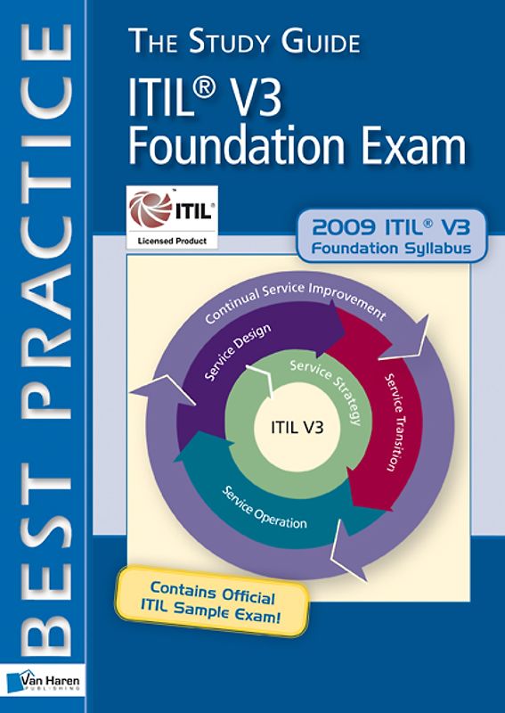 ITILV3 Foundation Exam: The Study Guide