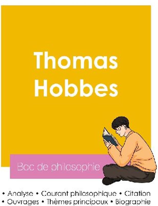 Réussir son Bac de philosophie 2026 : Analyse du philosophe Thomas Hobbes