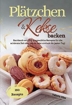 Plätzchen & Kekse backen