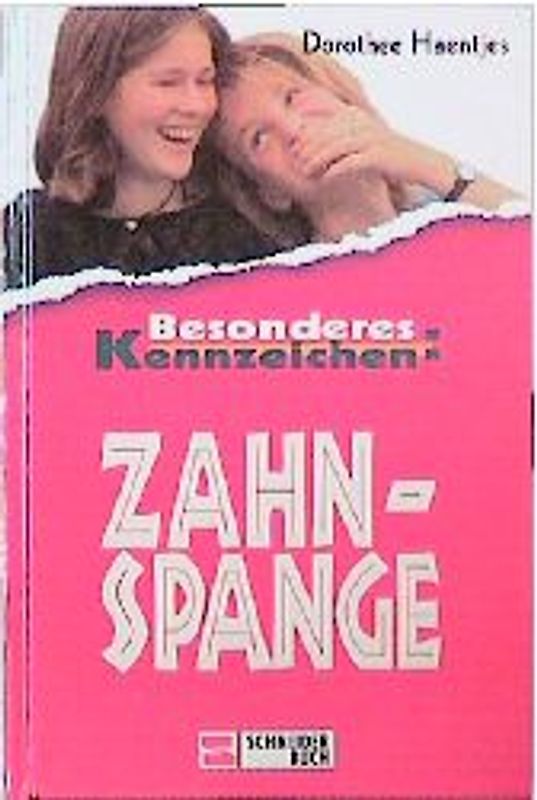 Besonderes Kennzeichen: Zahnspange