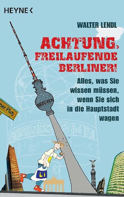 Achtung, freilaufende Berliner!