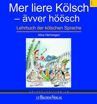 Mer liere Kölsch - ävver höösch