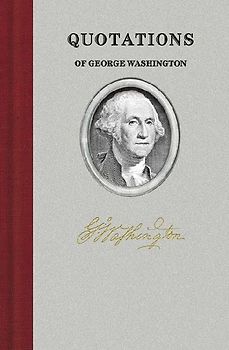 Quotations of George Washington