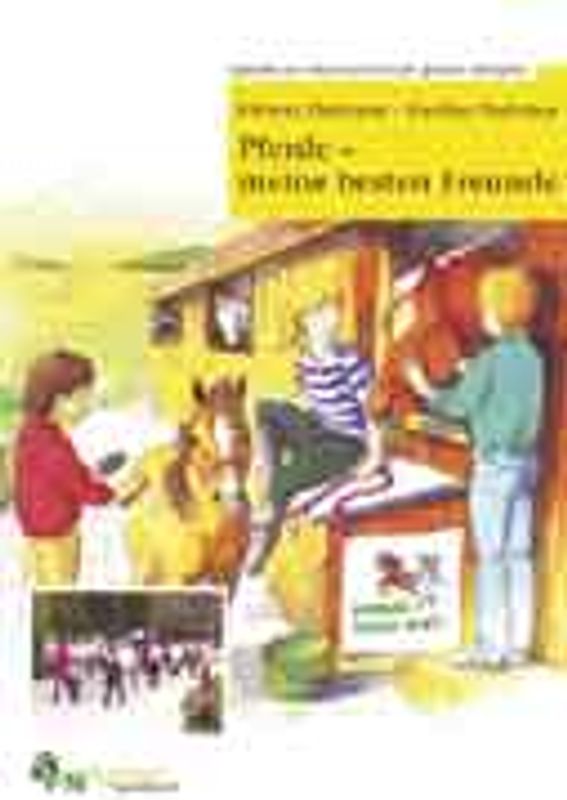 Pferde - meine besten Freunde