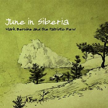 Berube,Mark - June in Siberia
