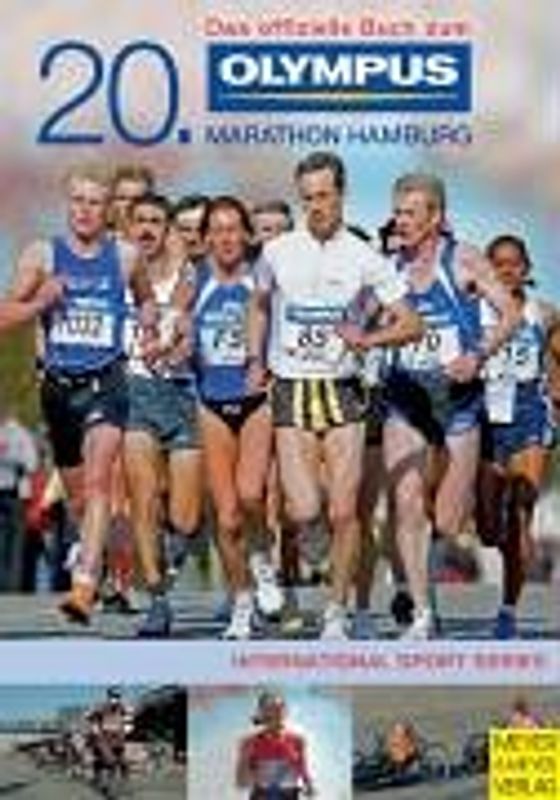Das offizielle Buch zum 20. Olympus Marathon Hamburg