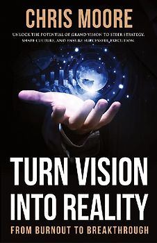 Turn Vision Into Reality