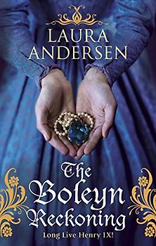 The Boleyn Reckoning (Anne Boleyn Trilogy, 3)