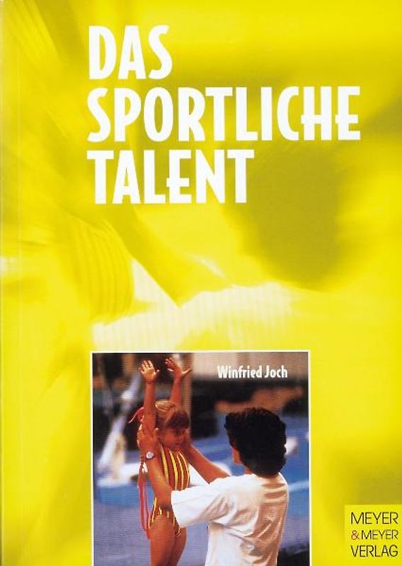 Das sportliche Talent