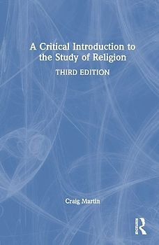 A Critical Introduction to the Study of Religion