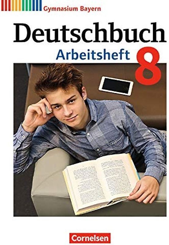 Deutschbuch Gymnasium - Bayern - Neubearbeitung - 8. Jahrgangsstufe