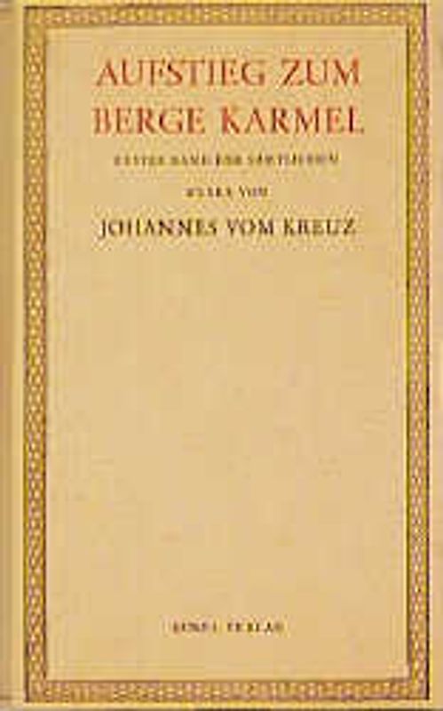 Sämtliche Werke / Aufstieg zum Berge Karmel