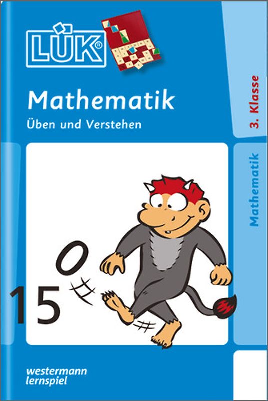 LÜK. Mathematik 3: 3. Klasse Üben und Verstehen