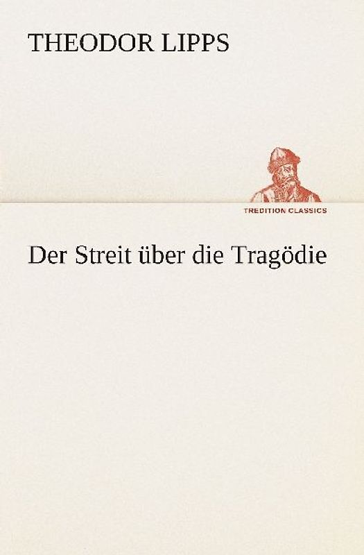 Der Streit über die Tragödie