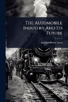The Automobile Industry And Its Future