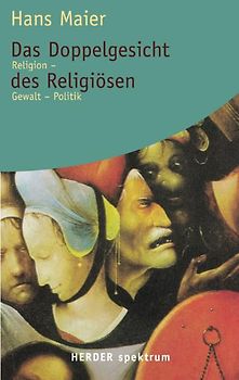 Das Doppelgesicht des Religiösen