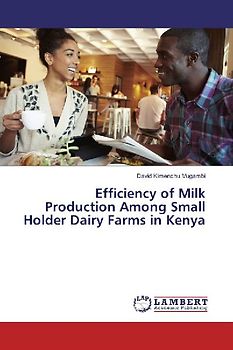 Efficiency of Milk Production Among Small Holder Dairy Farms in Kenya