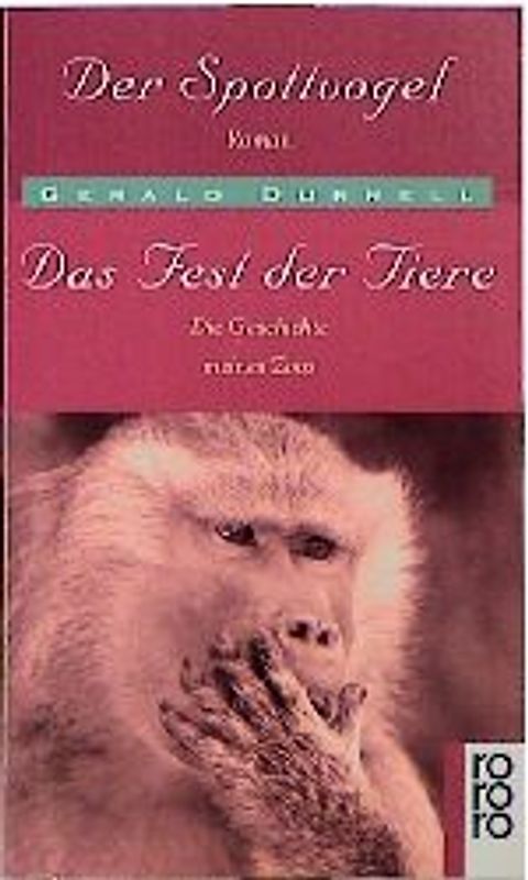 Der Spottvogel / Das Fest der Tiere