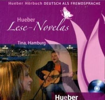 Hueber Lese-Novelas - Niveaustufe A1 / Tina, Hamburg