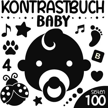 Kontrastbuch Baby: Schwarz Weiß Buch Baby - Fokus Buch Baby - 100 Kontrastbilder, kontrastkarten baby für Jungen & Mädchen