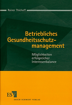 Betriebliches Gesundheitsschutzmanagement