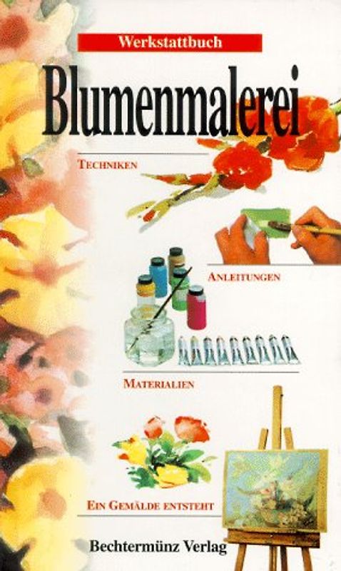 Werkstattbuch - Blumenmalerei