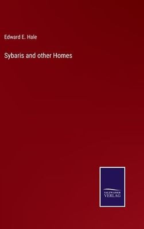 Sybaris and other Homes