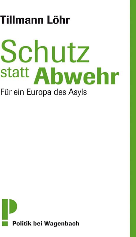 Schutz statt Abwehr