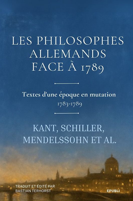 Les Philosophes allemands face à 1789