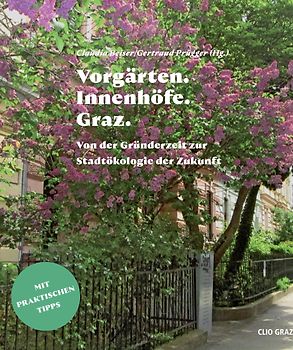 Vorgärten. Innenhöfe. Graz.