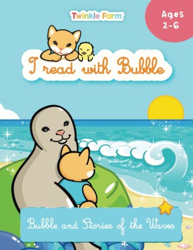 Bubble and the Stories of the Waves: I read with Bubble (Twinkle Farm - Reading Practice)