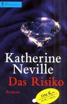 Das Risiko. Roman