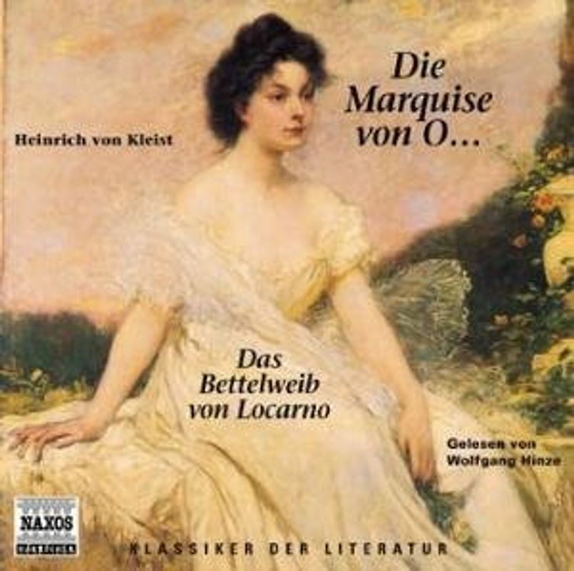 Die Marquise von O... - Das Bettelweib von Locarno