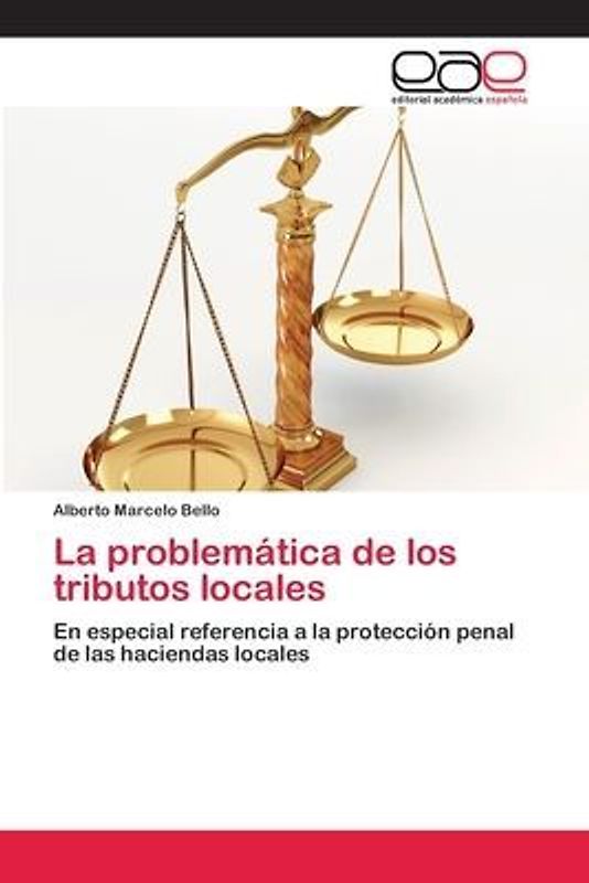 La problemática de los tributos locales