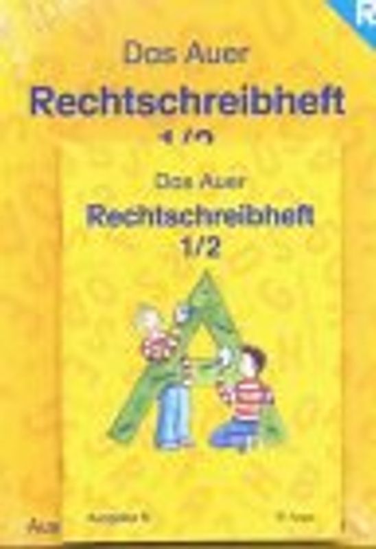 Das Auer Rechtschreibheft - Arbeitsheft für die 1./2. Klasse