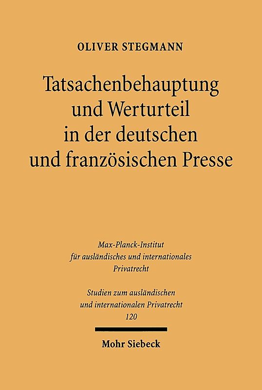 Tatsachenbehauptung und Werturteil in der deutschen und französischen Presse