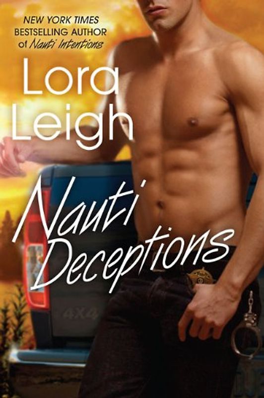 Nauti Deceptions - Lora Leigh