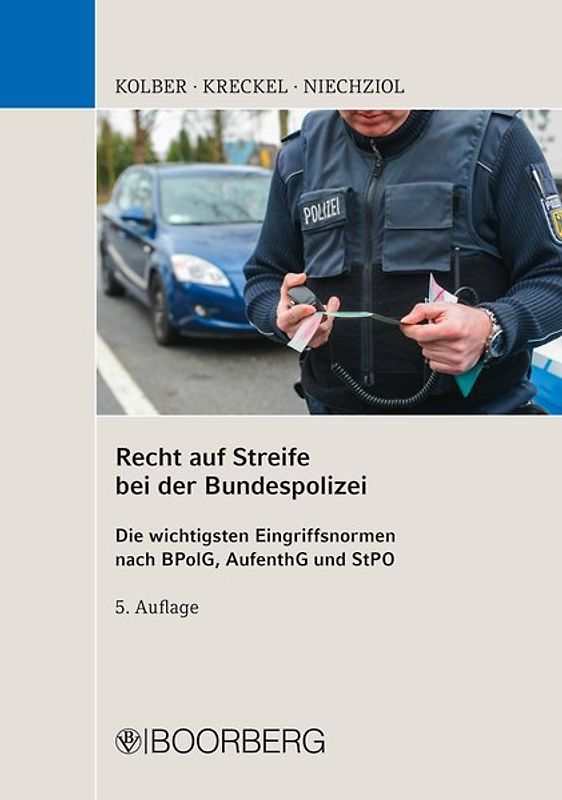 Recht auf Streife bei der Bundespolizei