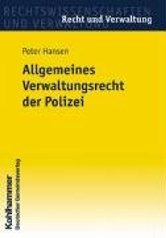 Allgemeines Verwaltungsrecht der Polizei