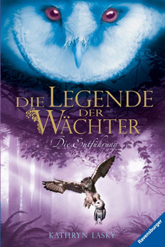 Die Legende der Wächter, Band 1: Die Entführung