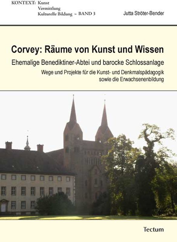 Corvey: Räume von Kunst und Wissen