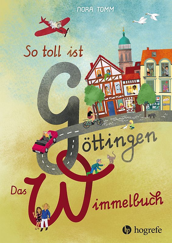 So toll ist Göttingen! Das Wimmelbuch