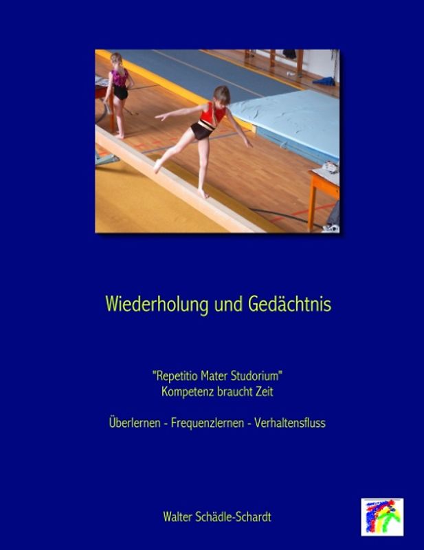 Wiederholung und Gedächtnis Kompetenz braucht Zeit