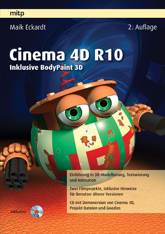 Cinema 4D R10. Inklusive BodyPaint 3D