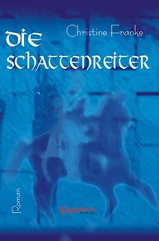 Die Schattenreiter