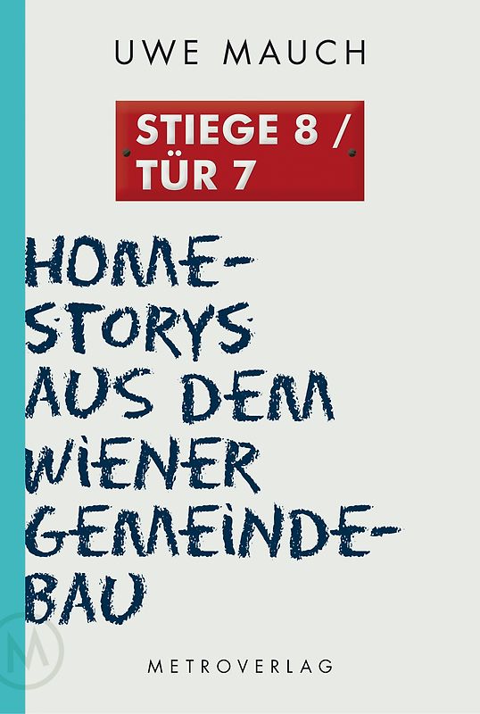 Stiege 8/Tür 7